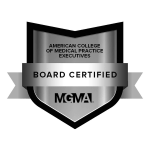 board certified through the american college of medical practice executives cmpe